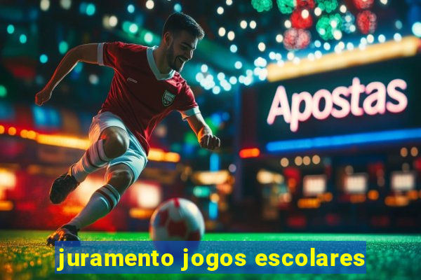 juramento jogos escolares